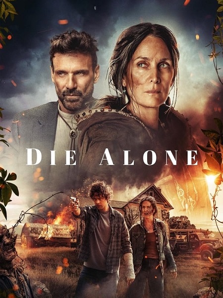 فيلم Die Alone 2024 مترجم