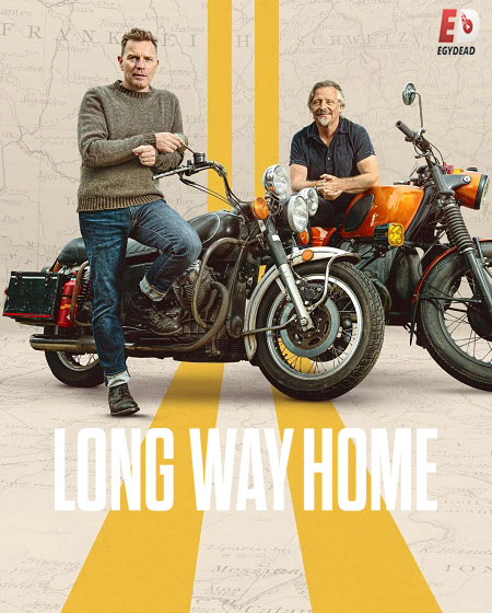 مسلسل Long Way Home الموسم الاول الحلقة 7 مترجمة