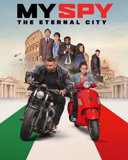 فيلم My Spy 2 The Eternal City 2024 مترجم