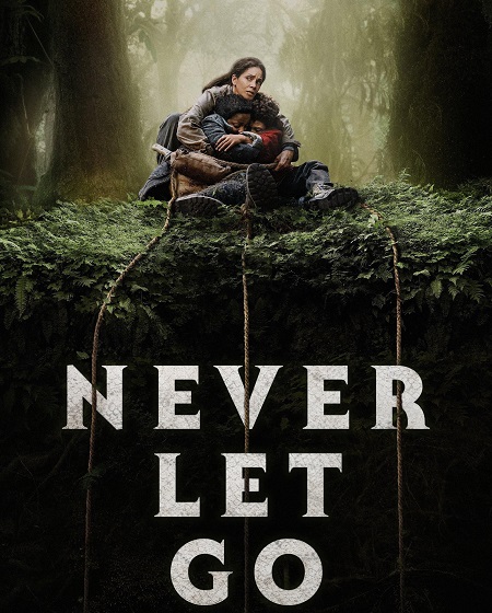 فيلم Never Let Go 2024 مترجم