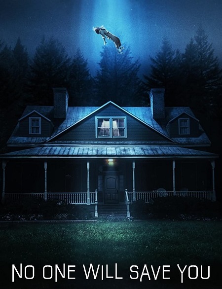 فيلم No One Will Save You 2023 مترجم