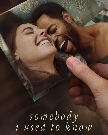 فيلم Somebody I Used to Know 2023 مترجم