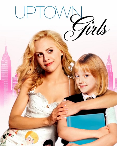 فيلم Uptown Girls 2003 مترجم