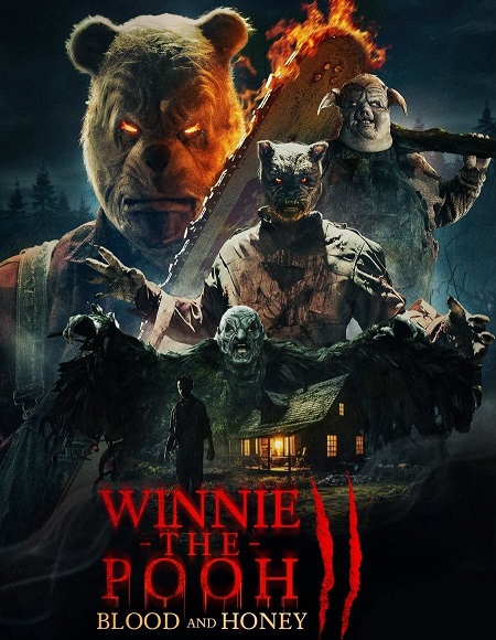 فيلم Winnie The Pooh Blood and Honey 2 2024 مترجم