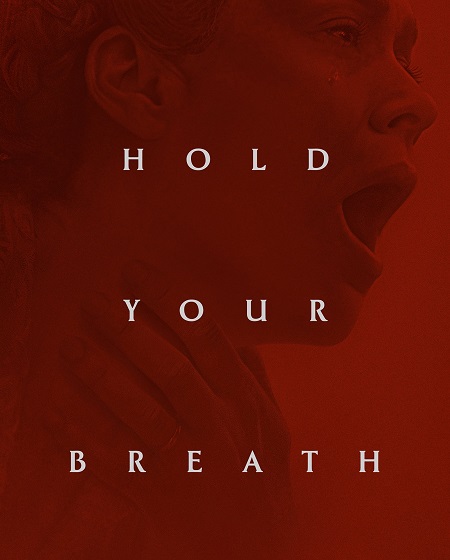 فيلم Hold Your Breath 2024 مترجم