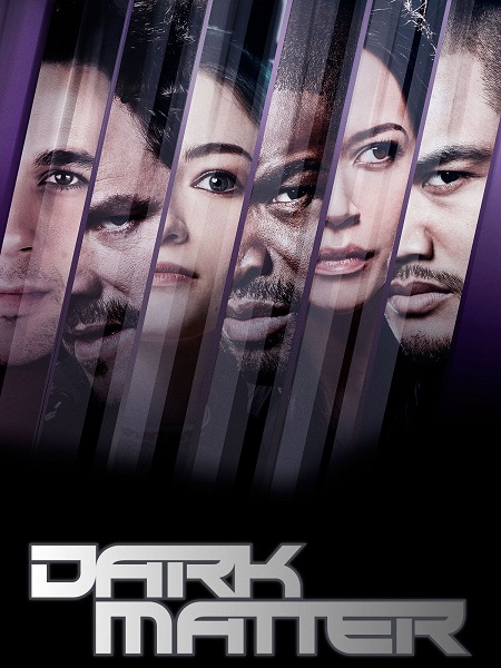 مسلسل Dark Matter الموسم الثاني مترجم كامل