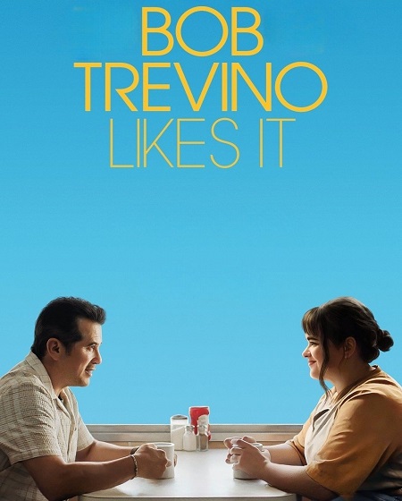 فيلم Bob Trevino Likes It 2024 مترجم