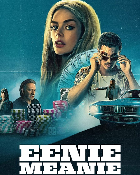 فيلم Eenie Meanie 2025 مترجم