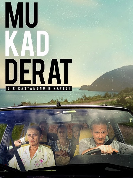 فيلم المصير Mukadderat 2024 مترجم